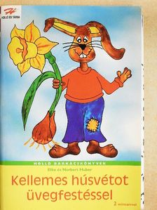 Elke Huber - Kellemes húsvétot üvegfestéssel [antikvár]