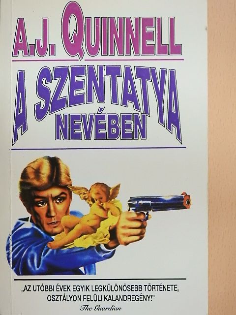 A. J. Quinnell - A szentatya nevében [antikvár]