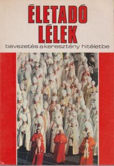 SZABÓ FERENC - Életadó lélek [antikvár]