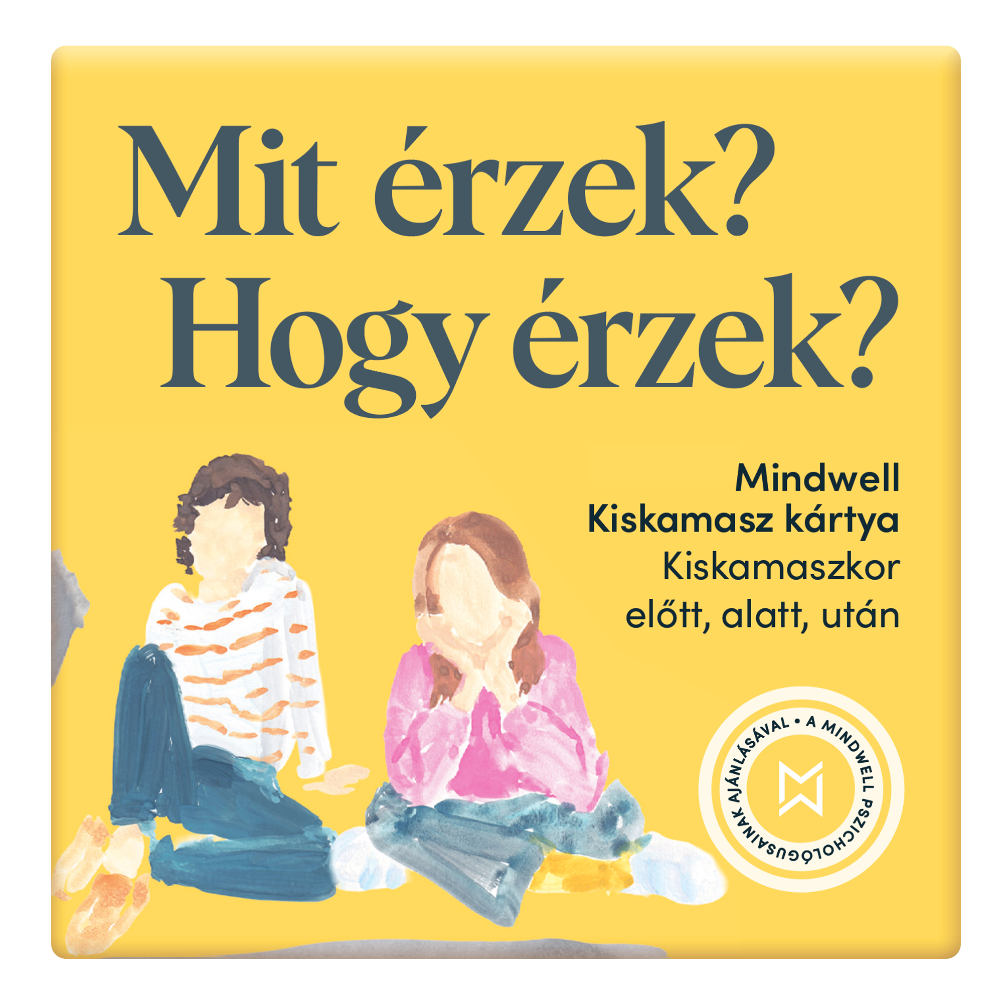 Mindwell kiskamasz kártyajáték 80 kérdéssel és 40 szituációval: Mit érzek? Hogy érzek?