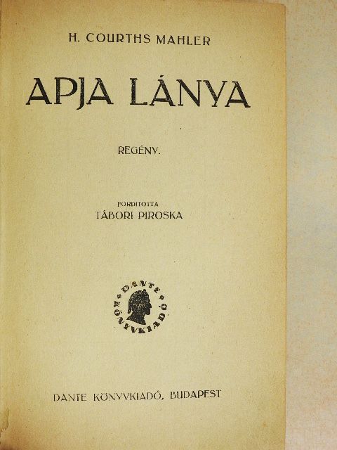 Elinor Glyn - Apja lánya/Ő tudja miért [antikvár]