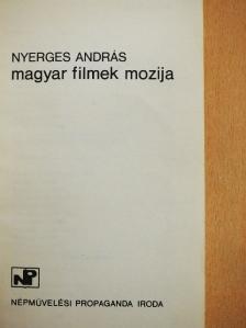 Nyerges András - Magyar filmek mozija [antikvár]