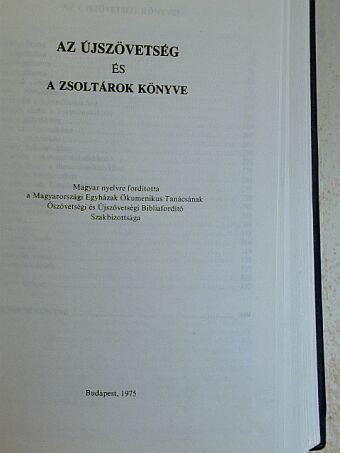 Az Újszövetség és a Zsoltárok Könyve [antikvár]