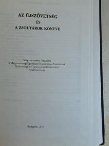 Az Újszövetség és a Zsoltárok Könyve [antikvár]