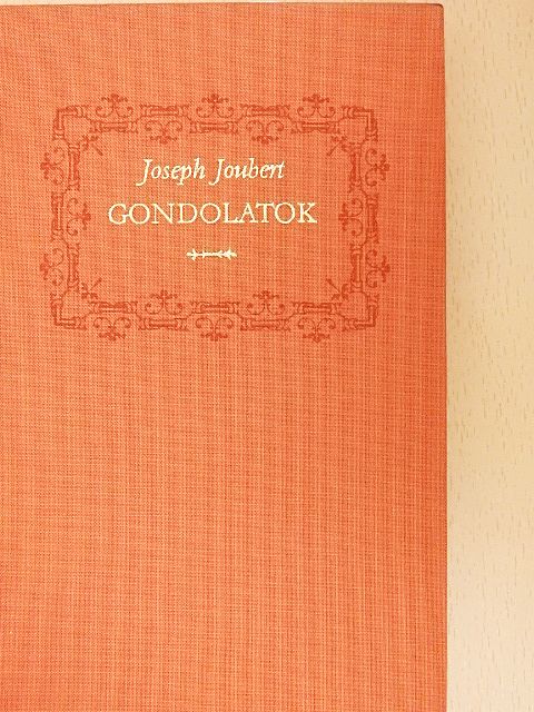 Joseph Joubert - Gondolatok [antikvár]