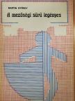 Lányi Ágoston - A mezőségi sűrű legényes [antikvár]