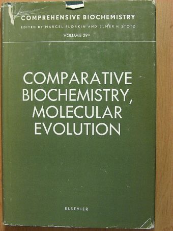 Marcel Florkin - Comparative Biochemistry, Molecular Evolution [antikvár]