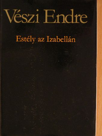 Vészi Endre - Estély az Izabellán [antikvár]