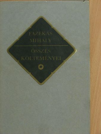 Fazekas Mihály - Fazekas Mihály összes költeményei [antikvár]