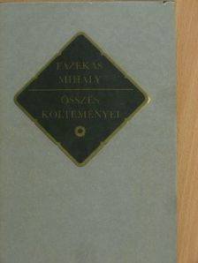 Fazekas Mihály - Fazekas Mihály összes költeményei [antikvár]