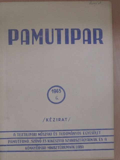 Fekete László - Pamutipar 1965/6. [antikvár]