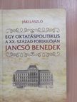 Jáki László - Egy oktatáspolitikus a XX. század fordulóján [antikvár]