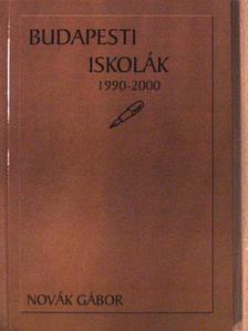 Novák Gábor - Budapesti iskolák 1990-2000 (dedikált példány) [antikvár]