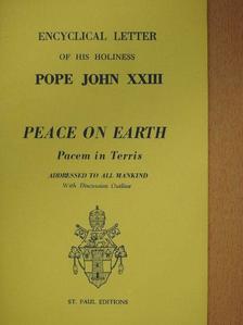 Pope John XXIII. - Encyclical Letter of his holiness Pope John XXIII Peace on Earth [antikvár]