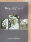 Balla Gabriella - Ismerős művek elfeledett alkotója [antikvár]