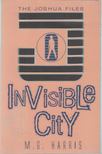 HARRIS, M.G. - Invisible City [antikvár]
