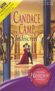 Candace Camp - Indiscreet [antikvár]