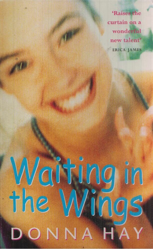 Hay, Donna - Waiting in the Wings [antikvár]