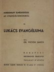 Dr. Victor János - Lukács evangéliuma [antikvár]