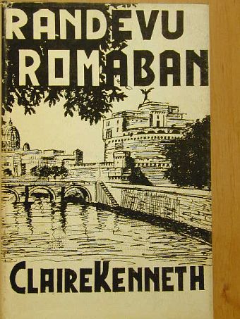Claire Kenneth - Randevu Rómában [antikvár]