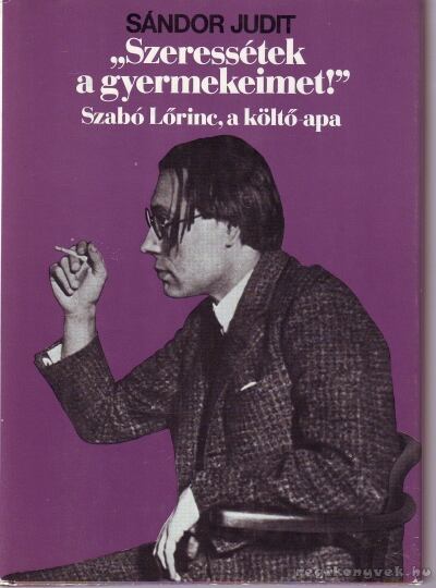 Sándor Judit - Szeressétek a gyermekeimet! [antikvár]