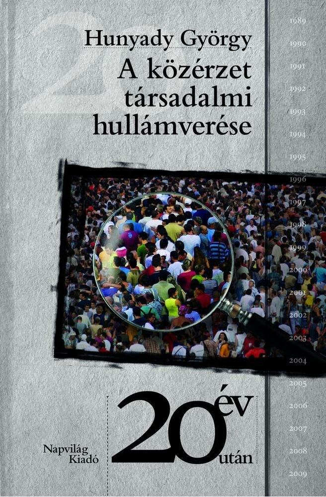 Hunyady György - A társadalmi közérzet hullámverése [antikvár]