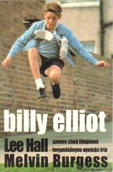 BURGESS, MELVIN - Billy Elliot [antikvár]