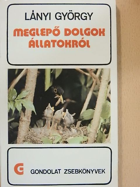 Dr. Lányi György - Meglepő dolgok állatokról [antikvár]