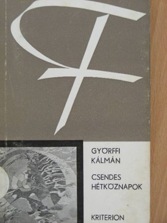 Györffi Kálmán - Csendes hétköznapok [antikvár]