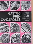 A. I. Figus - Gastric Precanceroses [antikvár]