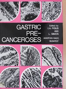 A. I. Figus - Gastric Precanceroses [antikvár]