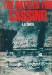 E.D. Smith - The Battles for Cassino [antikvár]