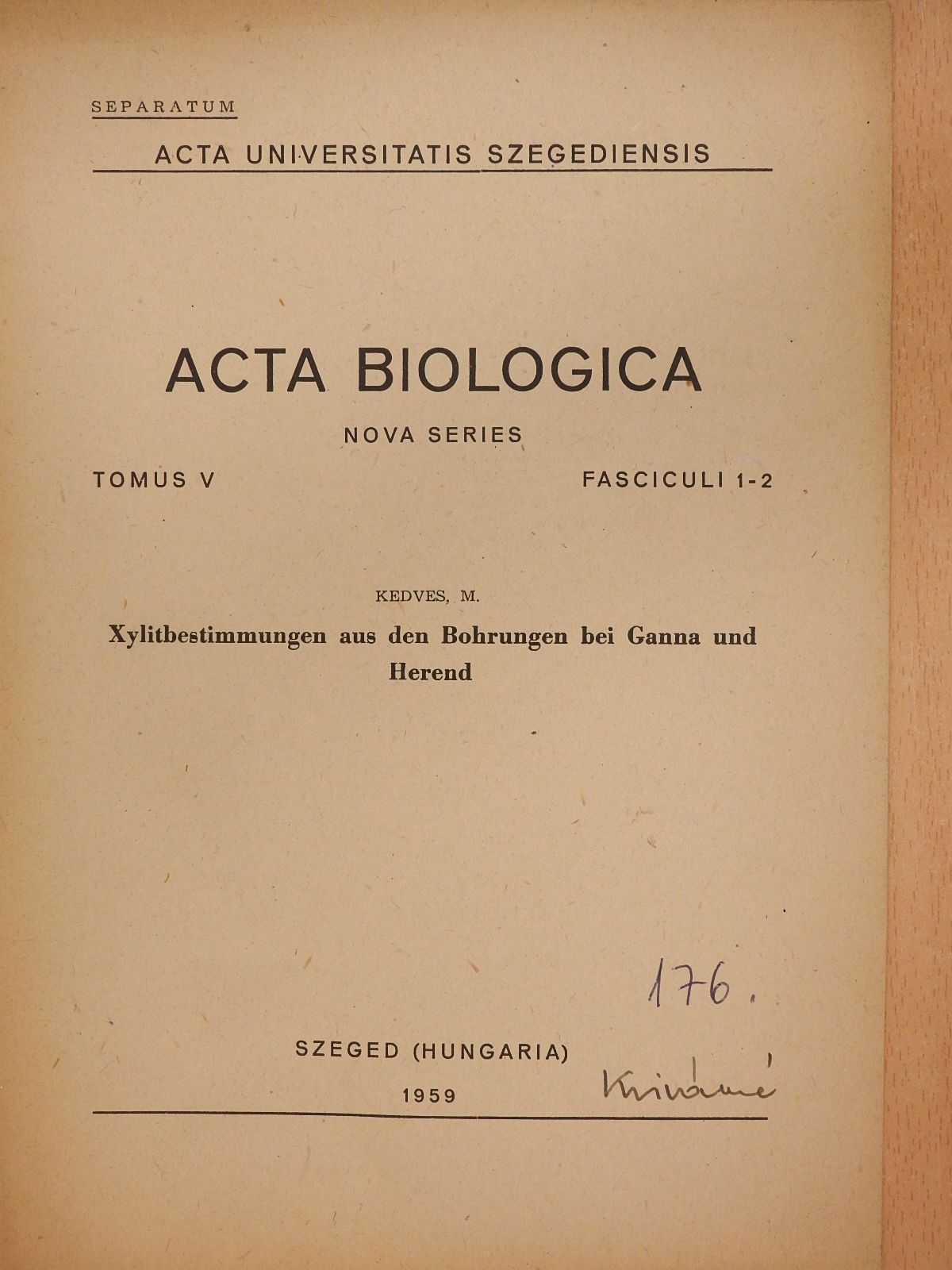 Kedves M. - Xylitbestimmungen aus den Bohrungen bei Ganna und Herend (dedikált példány) [antikvár]