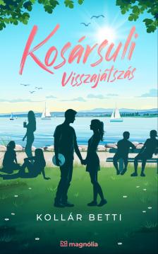 Kollár Betti - Kosársuli - Visszajátszás [eKönyv: epub, mobi]