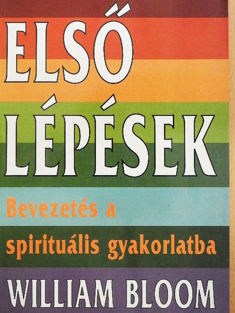 William Bloom - Első lépések [antikvár]