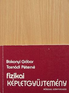 Bakonyi Gábor - Fizikai képletgyűjtemény [antikvár]