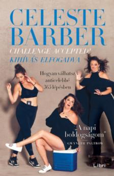 Celeste Barber - Challenge Accepted! - Kihívás elfogadva [antikvár]