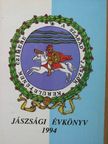Adre Calvas - Jászsági évkönyv 1994. [antikvár]