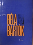 József Ujfalussy - Béla Bartók [antikvár]