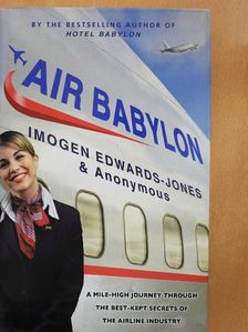 Imogen Edwards-Jones - Air Babylon [antikvár]