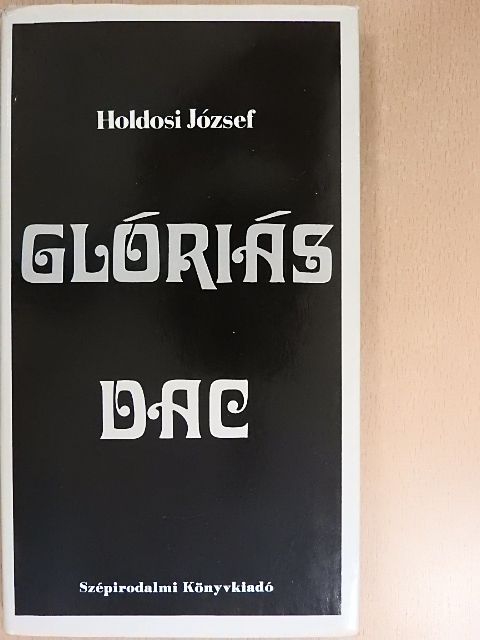 Holdosi József - Glóriás/Dac [antikvár]