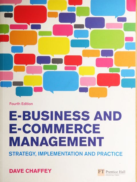 Dave Chaffey - E-Business and E-Commerce Management [antikvár]