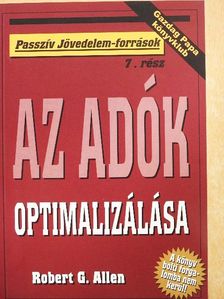 Robert G. Allen - Az adók optimalizálása [antikvár]