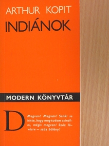 Arthur Kopit - Indiánok [antikvár]