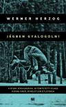 WERNER HERZOG - Jégben gyalogolni [eKönyv: epub, mobi]