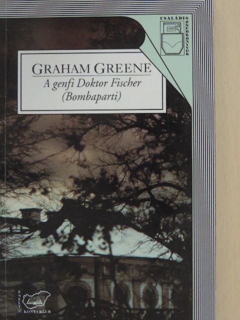 Graham Greene - A genfi Doktor Fischer [antikvár]