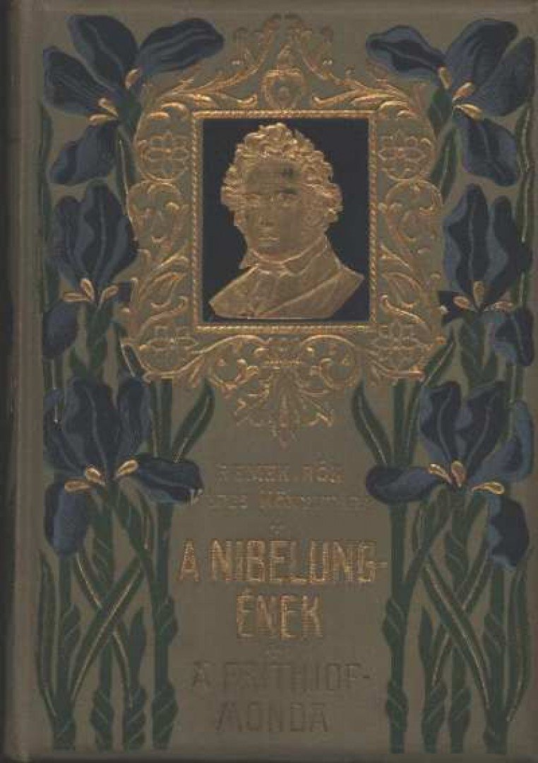 A Nibelung-ének / A Frithiof-monda II. [antikvár]