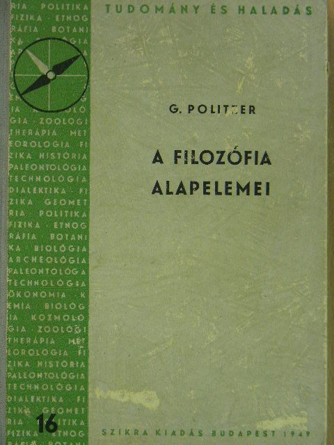 Georges Politzer - A filozófia alapelemei [antikvár]