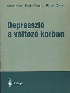 Belső Nóra - Depresszió a változó korban [antikvár]