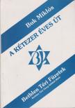 Buk Miklós - A kétezer éves út [antikvár]